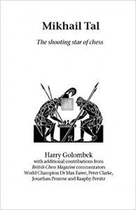 Mikhail Tal: The Shooting Star of Chess