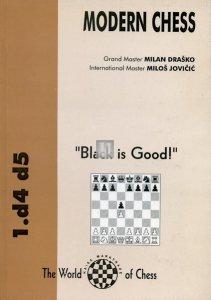 1.d4 d5 Modern Chess "Black is good" - 2nd hand