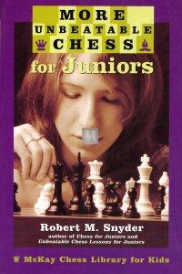More Unbeatable Chess for Juniors - 2nd hand