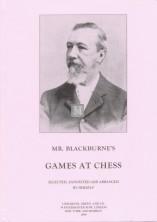 Mr. Blackburne's Games at Chess (1899)