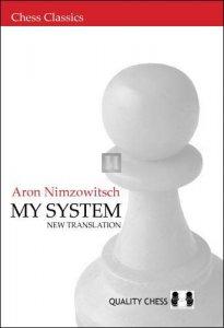 My System by Aron Nimzowitsch