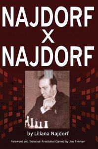 Najdorf x Najdorf A Chess Biography