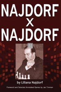 Najdorf x Najdorf A Chess Biography