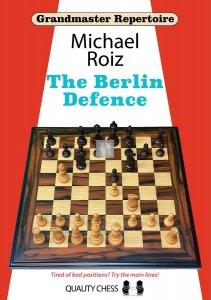 Grandmaster Repertoire - The Berlin Defence
