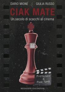 Ciak Mate - Un secolo di scacchi al cinema