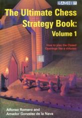 The Ultimate Chess Strategy Book: Volume 1