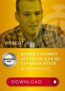Queen's Gambit Accepted 3.e4 b5 Caveman style in 60 Minutes - DOWNLOAD