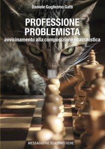 Professione Problemista - avvicinamento alla composizione scacchistica