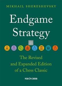 Endgame Strategy - The Revised and Expanded Edition of a Chess Classic