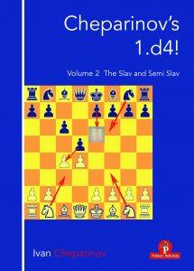 Cheparinov’s 1.d4! Volume 2 – The Slav & Semi-Slav