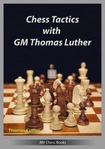 Chess Tactics with GM Thomas Luther