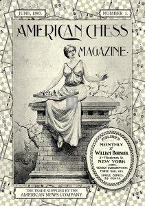 AMERICAN CHESS MAGAZINE 1 - 1897 Limited Collectors' Edition