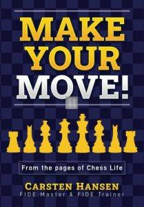 Make Your Move!: Chess Puzzles from the pages of Chess Life
