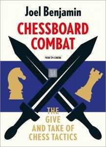 Chessboard Combat - The Give and Take of Chess Tactics