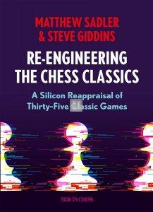 Re-Engineering the Chess Classics - A Silicon Reappraisal of Thirty-Five Classic Games