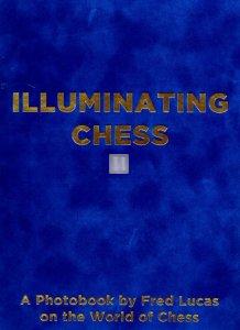 Illuminating Chess