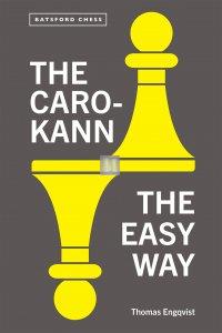 THE CARO-KANN - THE EASY WAY