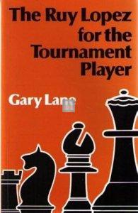 The Ruy Lopez for the Tournament Player - 2nd hand