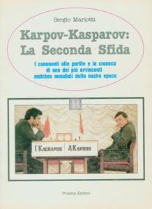 Karpov-Kasparov: La Seconda Sfida - 2a mano