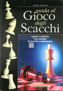 Guida al gioco degli scacchi- 2a mano