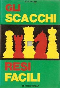 Gli Scacchi resi facili - 2a mano