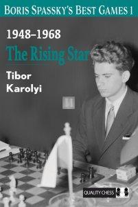 Boris Spassky's Best Games 1 - 1948-1968: The Rising Star