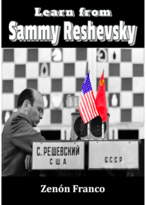 Learn from Sammy Reshevsky