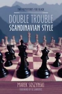 Double Trouble Scandinavian Style. Two Repertoires for Black