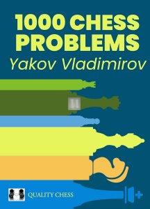 1000 Chess Problems by Yakov Vladimirov - Hardcover