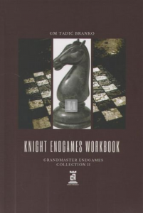 Knight Endgames Workbook