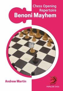 Chess Opening Repertoire: Benoni Mayhem