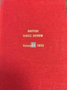 British Chess Review - Volume I. 1853