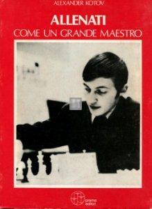Allenati come un grande maestro - 2a mano