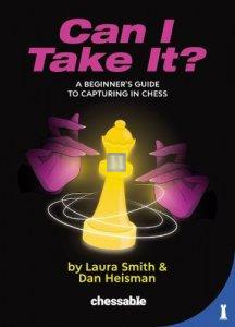 Can I Take It? - A Beginner’s Guide to Capturing in Chess