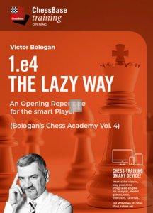 1.e4 the lazy way - An Opening Repertoire for the smart Player - DOWNLOAD