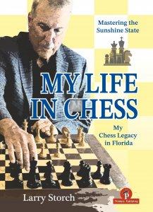 My Life in Chess – My Chess Legacy in Florida – Larry Storch