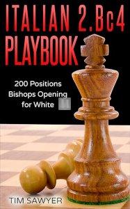 Italian 2.Bc4 Playbook: 200 Positions Bishops Opening for White - 2nd hand