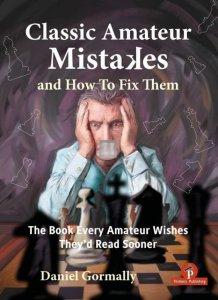 Classic Amateur Mistakes, and How To Fix Them - Hardcover