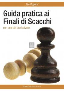 Guida pratica ai Finali di Scacchi