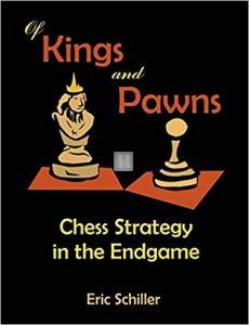 Of Kings and Pawns: Chess Strategy in the Endgame - 2nd hand