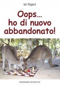 Oops... ho di nuovo abbandonato!