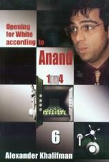 Opening for White according to Anand 1.e4 vol. VI – 1.e4 e6 2.d4 d5 3.Nc3 miscellaneous