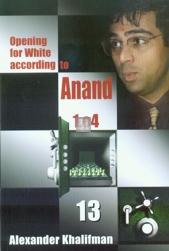 Opening for White according to Anand 1.e4 vol. XIII - English Attack