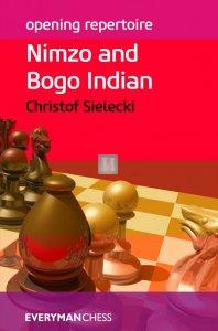 Opening Repertoire: Nimzo and Bogo Indian - 2nd hand
