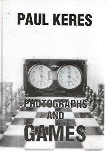 Paul Keres Photographs And Games - 2nd hand