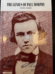 the genius of Paul Morphy - 2nd hand