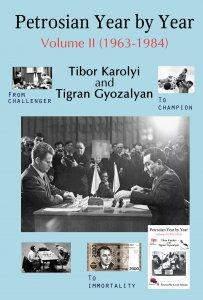 Petrosian Year by Year: Volume I (1942-1962)