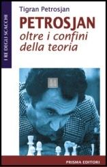 Petrosjan, oltre i confini della teoria - 2a mano