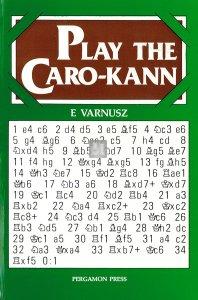 Play the Caro-Kann - 2nd hand (Varnusz)