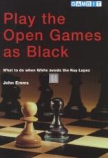Play the Open games as Black - 2nd hand